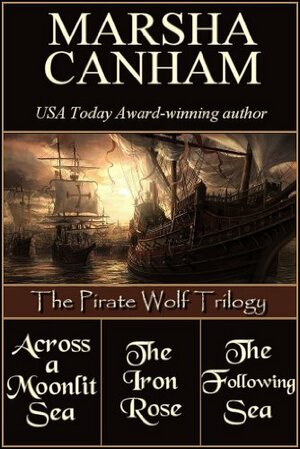 The Pirate Wolf Trilogy by Marsha Canham