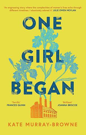 One Girl Began by Kate Murray-Browne