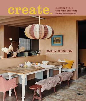 create. by Emily Henson