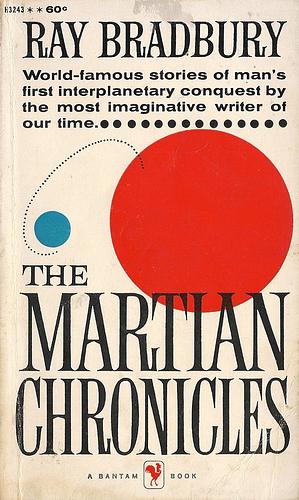 The Martian Chronicles by Ray Bradbury