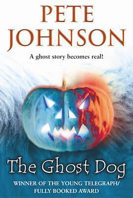 Ghost Dog by Pete Johnson, Roger Vanbrabant