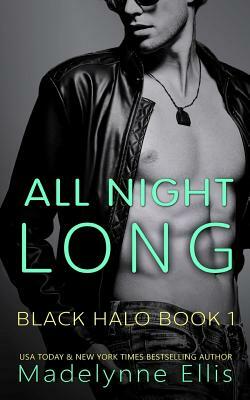 All Night Long by Madelynne Ellis