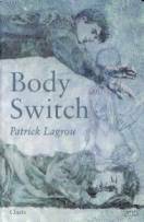 Body switch by Patrick Lagrou