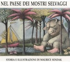 Nel paese dei mostri selvaggi by Maurice Sendak