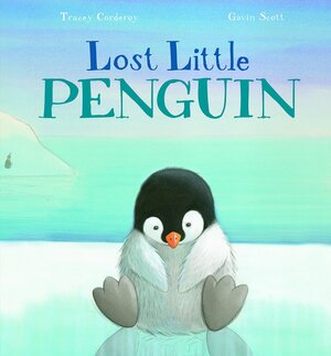 Lost Little Penguin by Tracey Corderoy