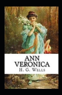 Ann Veronica Illustrated by H.G. Wells