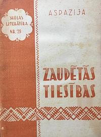 Zaudētās tiesības by Aspazija