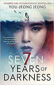 Seven Years of Darkness by You-Jeong Jeong