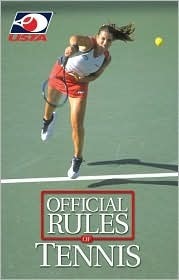Official Rules of Tennis by United States Tennis Association
