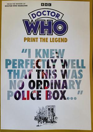 Doctor Who Print The Legend by Marcus Hearn