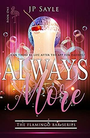 Always More by J.P. Sayle