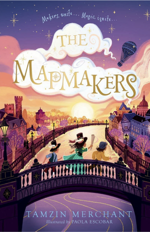The Mapmakers by Tamzin Merchant