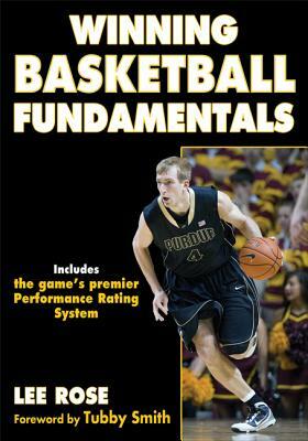 Winning Basketball Fundamentals by Lee Rose