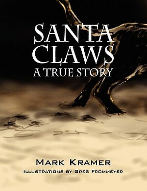 Santa Claws by Mark Kramer