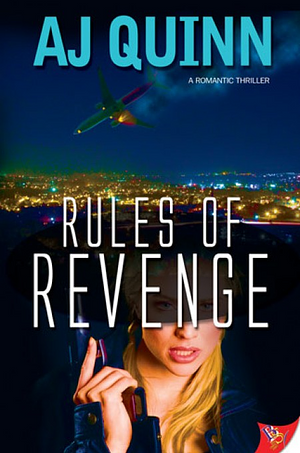 Rules of Revenge by AJ Quinn