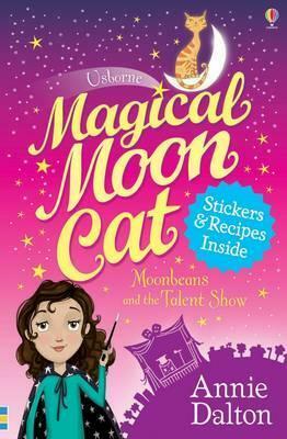 Moonbeans and the Talent Show by Annie Dalton
