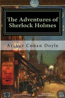 The Adventures of Sherlock Holmes: Illustrated by Arthur Conan Doyle