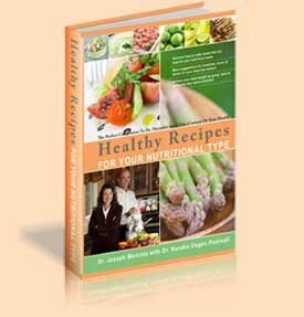 Healthy Recipes for Your Nutritional Type by Dr. Mercola by Joseph Mercola, Kendra Degen Pearsall