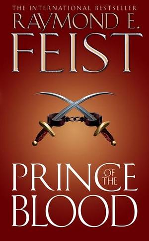 Prince of the Blood by Raymond E. Feist