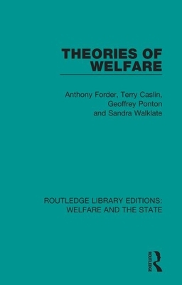 Theories of Welfare by Geoffrey Ponton, Anthony Forder, Terry Caslin