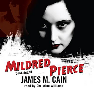 Mildred Pierce by James M. Cain