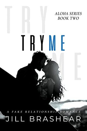 Try Me by Jill Brashear