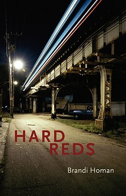 Hard Reds by Brandi Homan