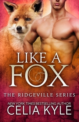 Like a Fox by Celia Kyle