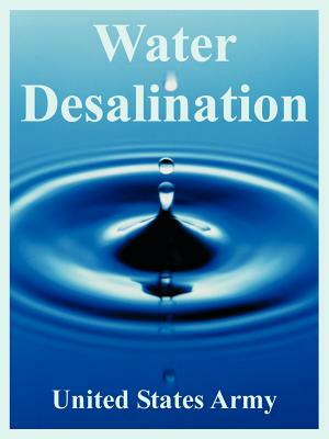 Water Desalination by United States Army