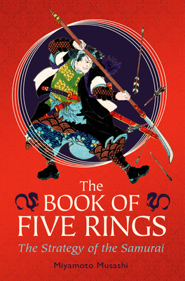 The Book of Five Rings: Deluxe Slip-Case Edition by Miyamoto Musashi
