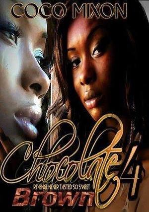 Chocolate Brown 4 by Coco Mixon, Coco Mixon