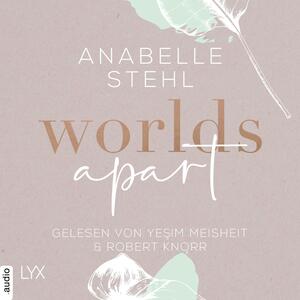 Worlds Apart (Worlds #2) by Anabelle Stehl