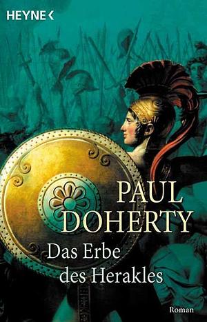 Das Erbe des Herakles by Paul Doherty