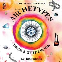 The Wild Unknown Archetypes Deck and Guidebook by Kim Krans