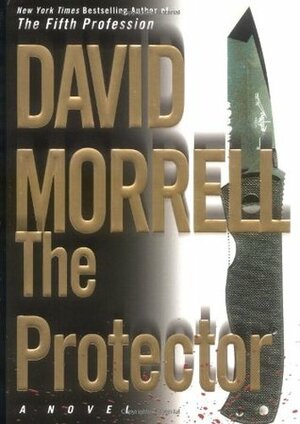 The Protector by David Morrell