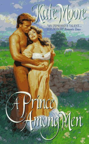 A Prince Among Men by Kate Moore