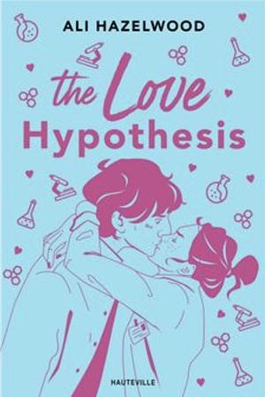 The Love Hypothesis by Ali Hazelwood