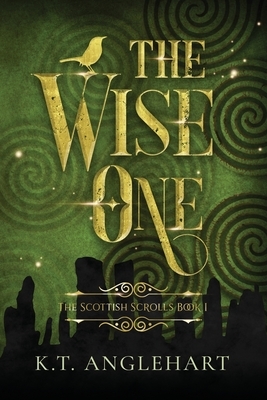 The Wise One by Kt Anglehart