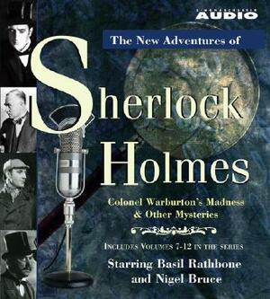 Colonel Warburton's Madness & Other Mysteries: The New Adventures of Sherlock Holmes by Anthony Boucher, Denis Green