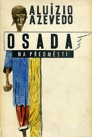 Osada na předměstí by Aluísio Azevedo