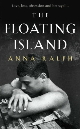 The Floating Island by Anna Ralph