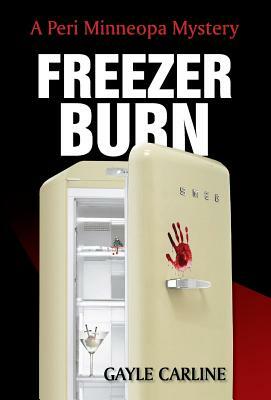 Freezer Burn by Gayle Carline