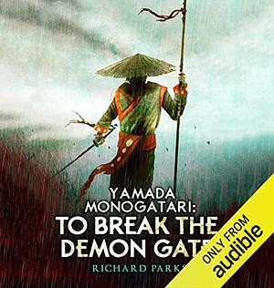 To Break the Demon Gate by Richard Parks