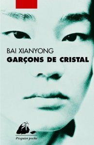 Garçons de cristal by Bai Xianyong, André Lévy