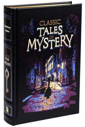 Classic Tales of Mystery by Canterbury Classics