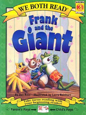 Frank and the Giant by Dev Ross, Larry Reinhart