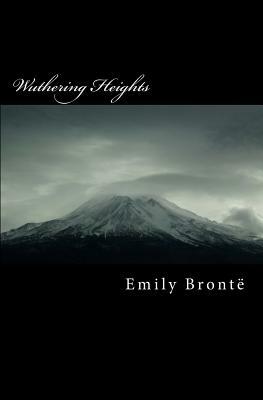 Wuthering Heights by Emily Brontë