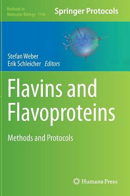 Flavins and Flavoproteins: Methods and Protocols by 