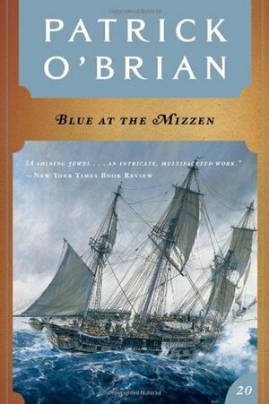 Blue at the Mizzen: Limited Edition by Patrick O'Brian