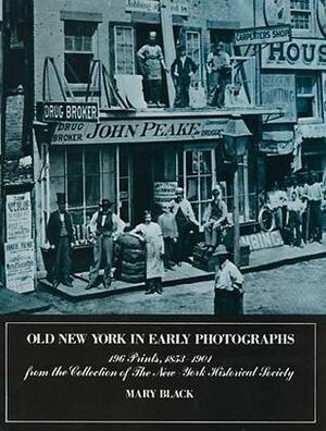 Old New York in Early Photographs by Mary Black